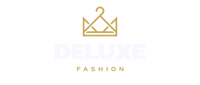Deluxe Fashion